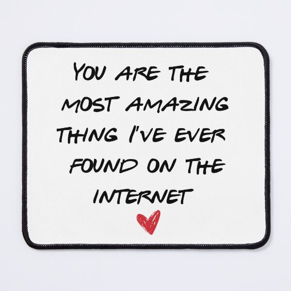 Item preview, You Are The Most Amazing Thing I've Ever Found On The Internet Red designed and sold by FireSisters.