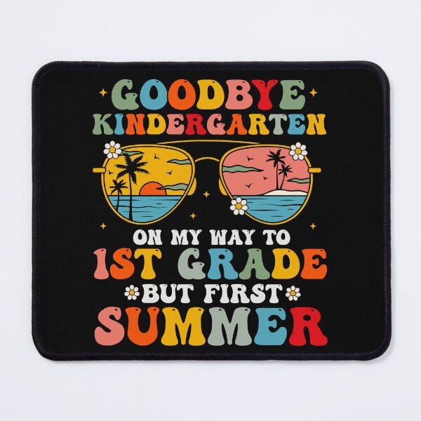 Item preview, Goodbye kindergarten on my way to first grade designed and sold by RedeRx.