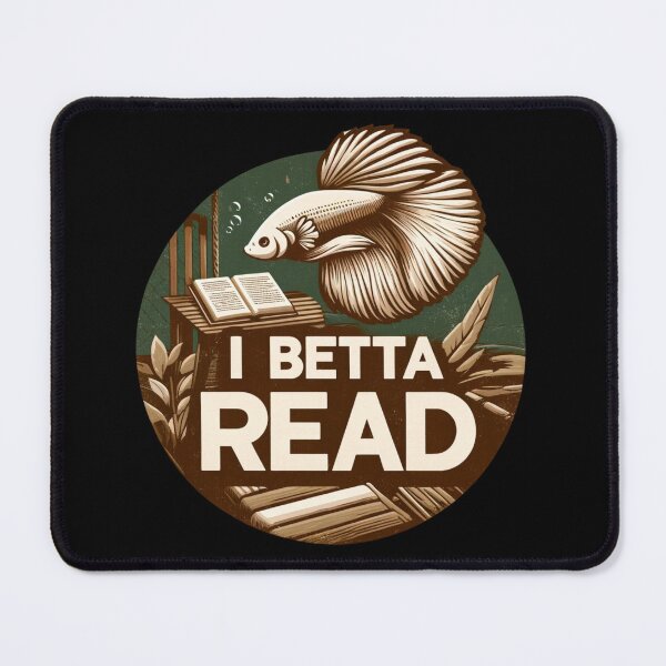 Item preview, I Betta Read designed and sold by ReefVibe.