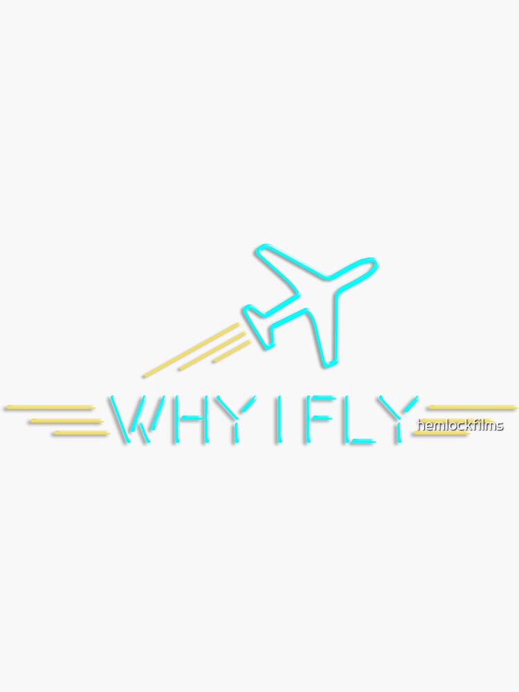 Thumbnail 3 of 3, Sticker, Why I Fly designed and sold by hemlockfilms.
