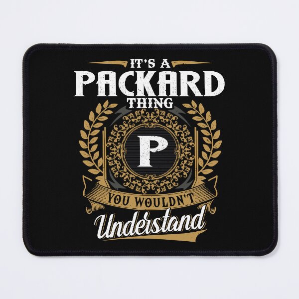 Item preview, It Is A Packard Thing You Wouldnt Understand  designed and sold by Huck-me.