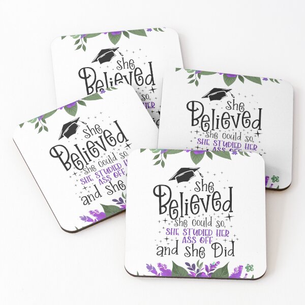 Item preview, She Believed She Could So She Studied Her Ass Off And She Did - Funny Women Graduation designed and sold by TeesYouWant.