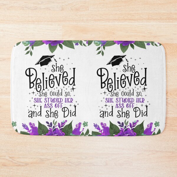 Item preview, She Believed She Could So She Studied Her Ass Off And She Did - Funny Women Graduation designed and sold by TeesYouWant.