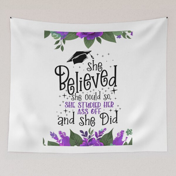 Item preview, She Believed She Could So She Studied Her Ass Off And She Did - Funny Women Graduation designed and sold by TeesYouWant.