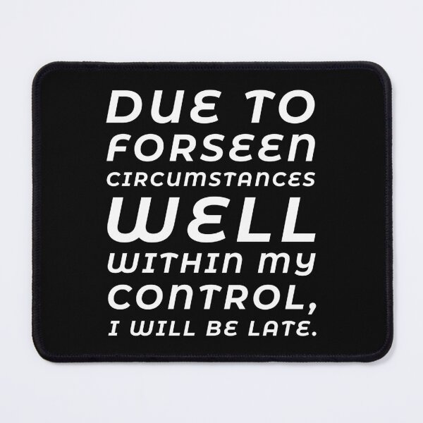 Item preview, Never On Time designed and sold by digifun.