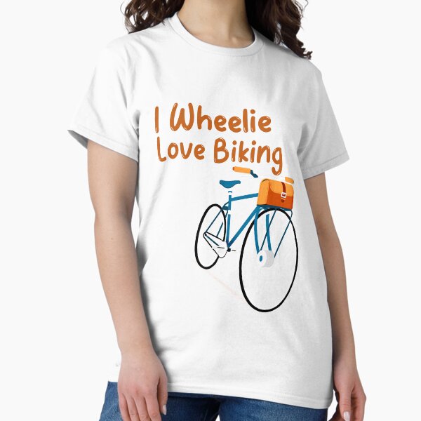 Item preview, I Wheelie Love Biking designed and sold by Blue-Moon-Tees.