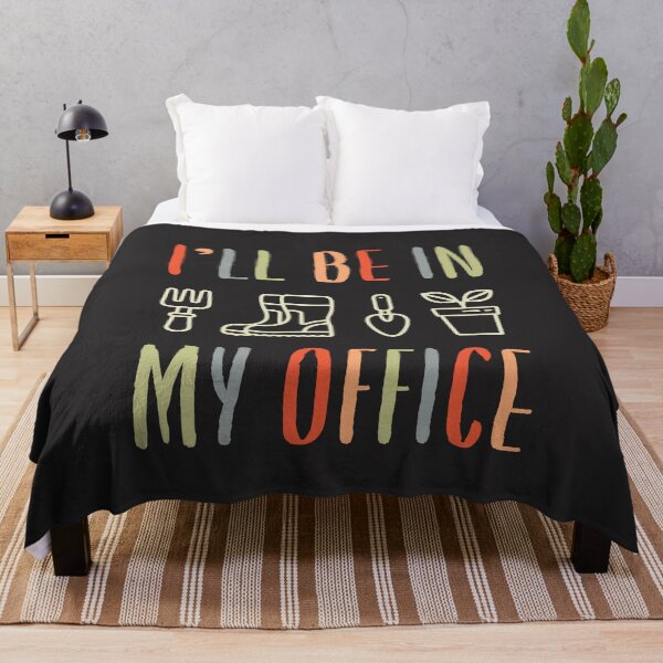 Item preview, I'll Be In My Office Garden Life designed and sold by cidolopez.