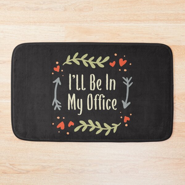 Item preview, I'll Be In My Office Garden Enthusiasts designed and sold by cidolopez.
