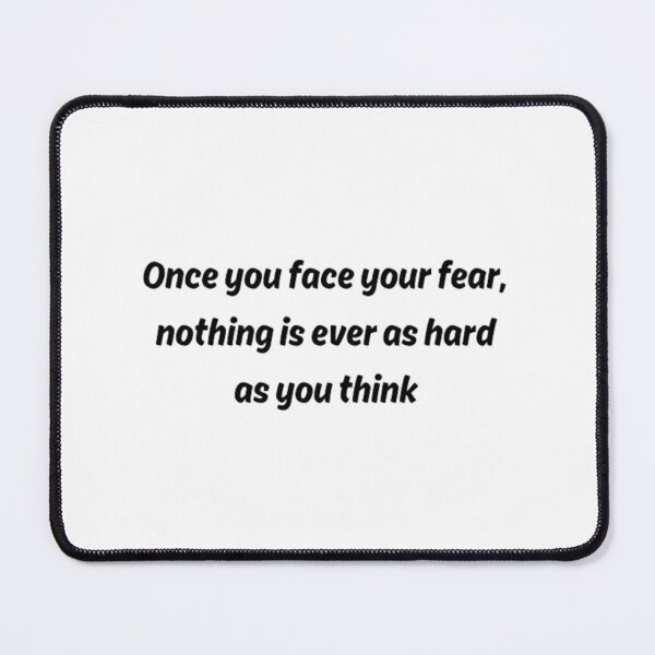 Item preview, Once you face your fear designed and sold by AzulStore1.