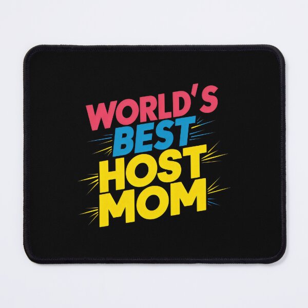Item preview, World's Best Host Mom - Bold and Colorful Design designed and sold by VoyteksDesigns.