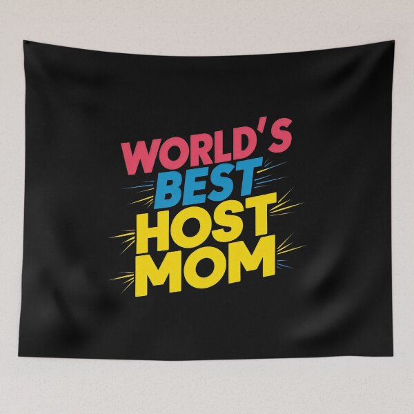 Item preview, World's Best Host Mom - Bold and Colorful Design designed and sold by VoyteksDesigns.