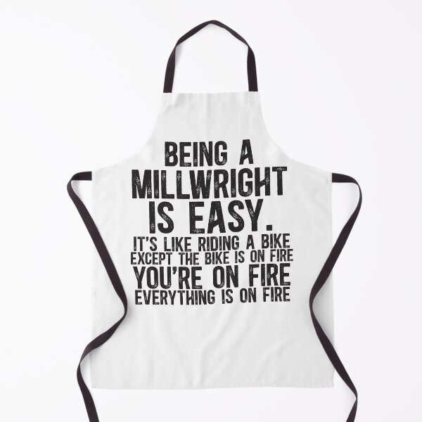 Item preview, Being a Millwright Is Easy It is Like Riding A Bike Except the Bike is on Fire designed and sold by TeesYouWant.