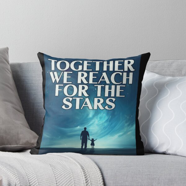 Item preview, Together We Reach for The Stars - Father's Day Appreciation designed and sold by Yogimeister.