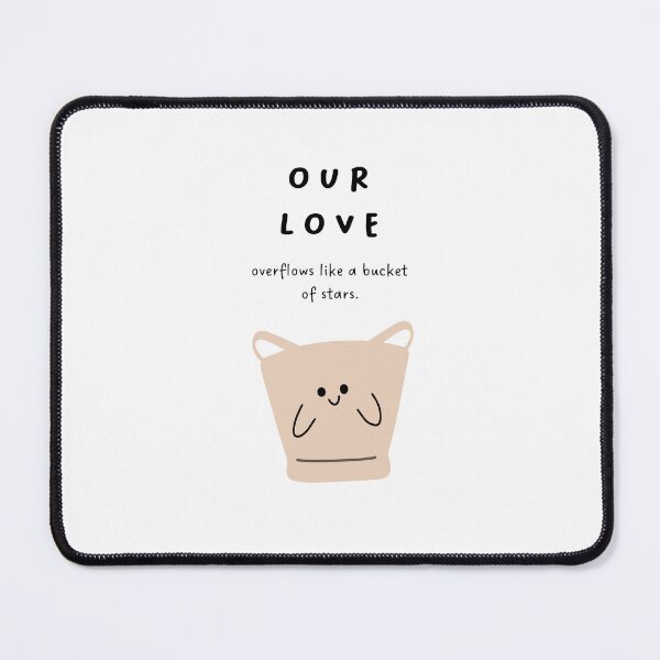 Item preview, Our love overflows like a bucket of stars | Cute Bucket Illustration designed and sold by RM-Journey.