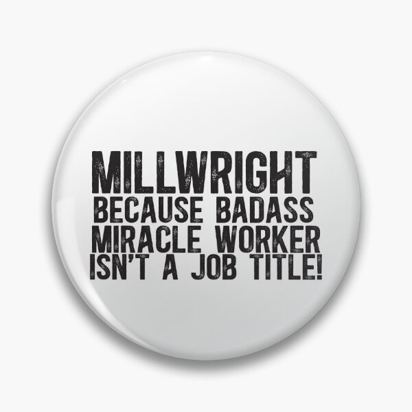 Item preview, Millwright Miracle Worker designed and sold by TeesYouWant.
