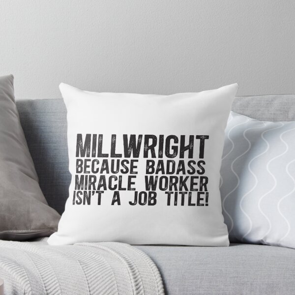 Item preview, Millwright Miracle Worker designed and sold by TeesYouWant.