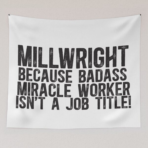 Item preview, Millwright Miracle Worker designed and sold by TeesYouWant.