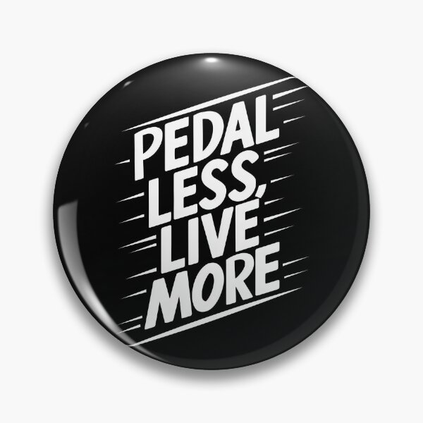 Item preview, Pedal Less, Live More - Motivational Cycling Quote Design designed and sold by VoyteksDesigns.