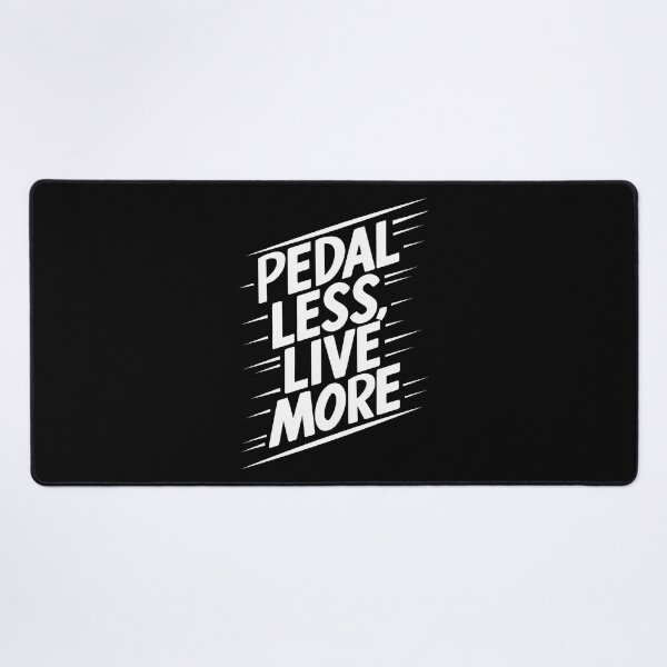 Item preview, Pedal Less, Live More - Motivational Cycling Quote Design designed and sold by VoyteksDesigns.