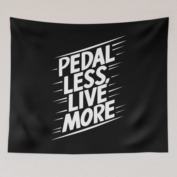 Item preview, Pedal Less, Live More - Motivational Cycling Quote Design designed and sold by VoyteksDesigns.