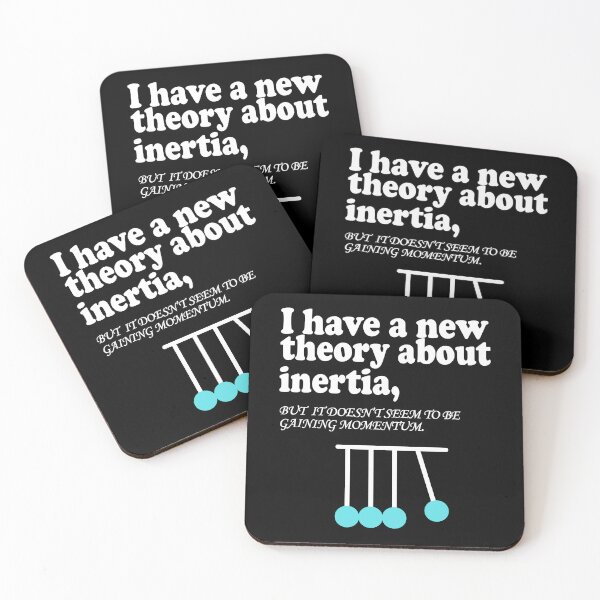 Item preview, I have a new theory about inertia, but it seem to be gaining momentum designed and sold by ScienceCorner.