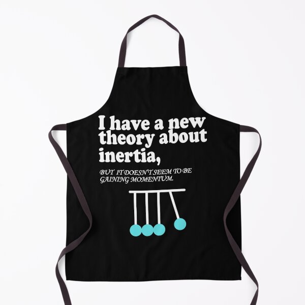 Item preview, I have a new theory about inertia, but it seem to be gaining momentum designed and sold by ScienceCorner.