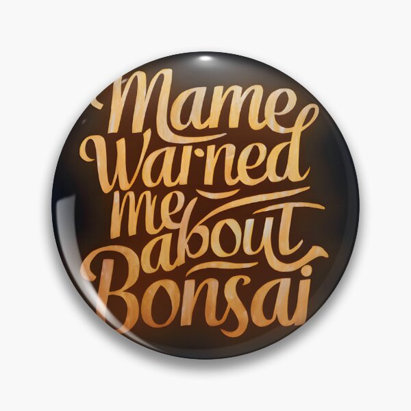 Item preview, Bonsai Pun - Mame warned me about Bonsai designed and sold by Redjakkal.