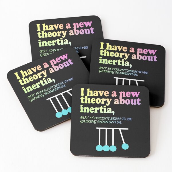 Item preview, I have a new theory about inertia, but it seem to be gaining momentum designed and sold by ScienceCorner.