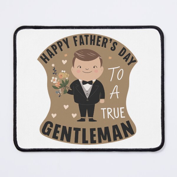 Item preview, Happy Father's Day to a True Gentleman - Elegant and Refined Art designed and sold by HahaHandlesHub.