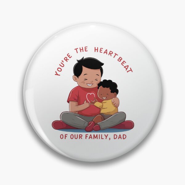 Item preview, You're the Heartbeat of Our Family, Dad - Tender Father's Day Art designed and sold by HahaHandlesHub.