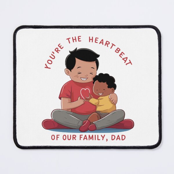 Item preview, You're the Heartbeat of Our Family, Dad - Tender Father's Day Art designed and sold by HahaHandlesHub.