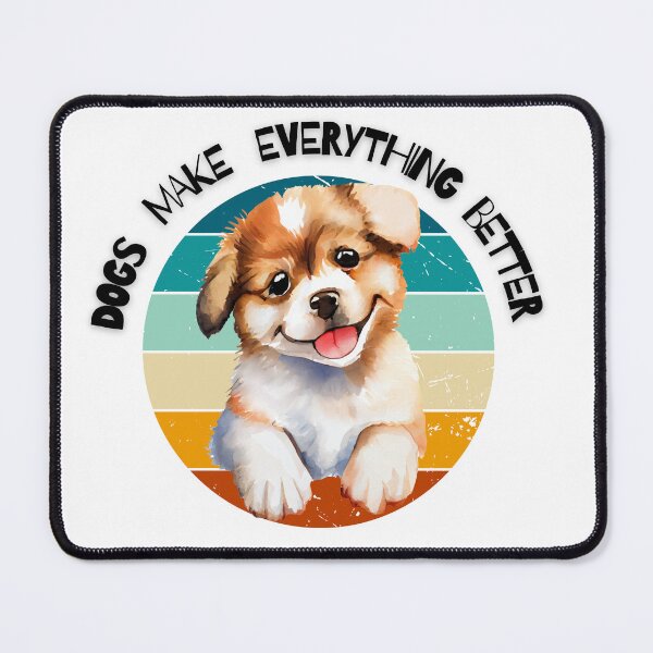 Item preview, Dogs Make Everything Better designed and sold by Chic-Fun.
