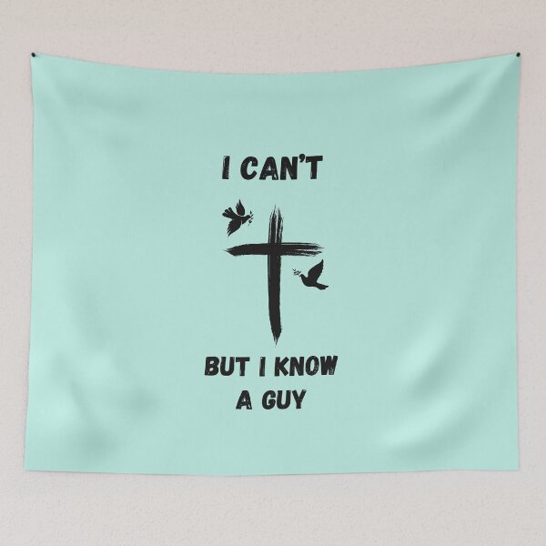 Item preview, I Can't But I Know A Guy designed and sold by MugsAndDuds.