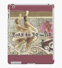 Born To Be Wild iPad Case/Skin