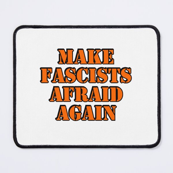 Item preview, Make fascists afraid again  designed and sold by Inspirationmotivation.