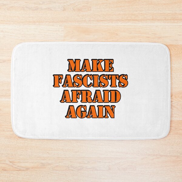 Item preview, Make fascists afraid again  designed and sold by Inspirationmotivation.