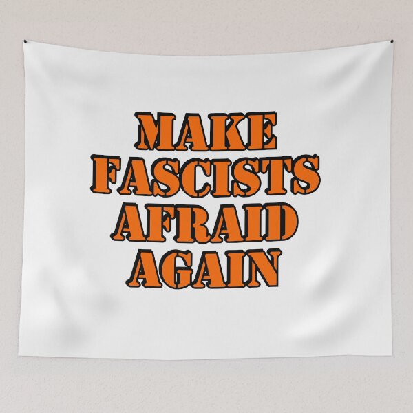 Item preview, Make fascists afraid again  designed and sold by Inspirationmotivation.