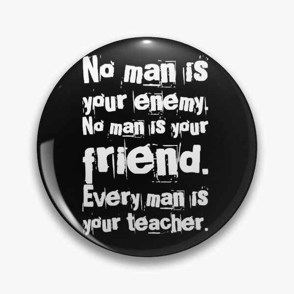 Item preview, No man is your enemy! designed and sold by Albert Faldet.