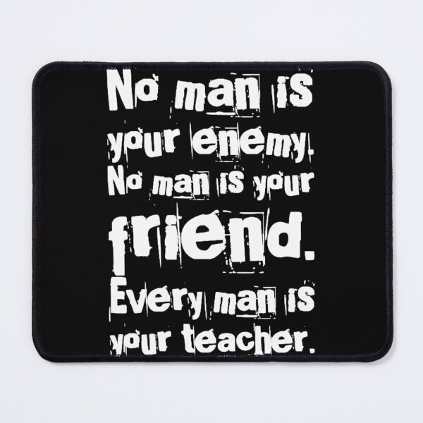 Item preview, No man is your enemy! designed and sold by Albert Faldet.
