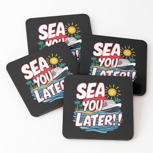 Item preview, Cruise Ship Vacation Sea You Later designed and sold by SloganExpress.