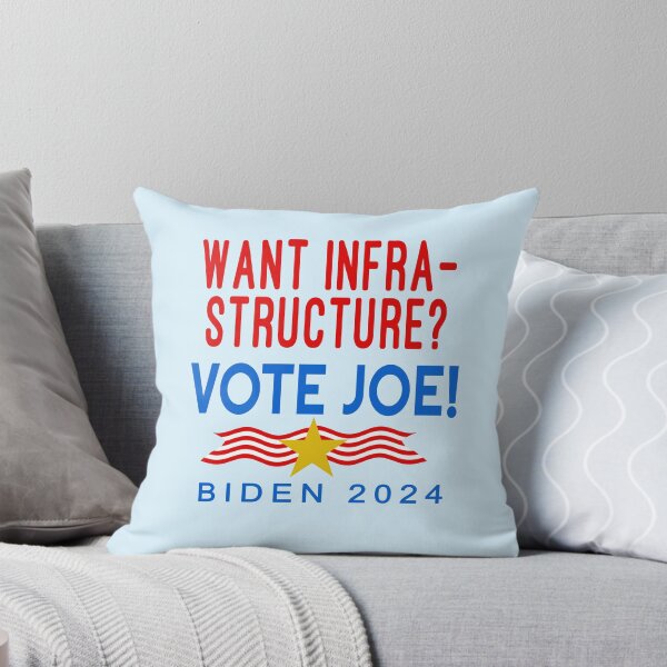 Item preview,  WANT INFRASTRUCTURE? VOTE JOE Biden 2024 designed and sold by LoveAndDefiance.