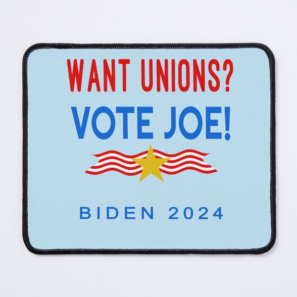 Item preview,  WANT UNIONS? VOTE JOE Biden 2024 designed and sold by LoveAndDefiance.