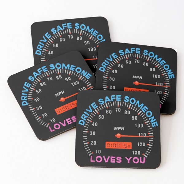 Item preview, Drive Safe Someone Loves You designed and sold by skeastore.