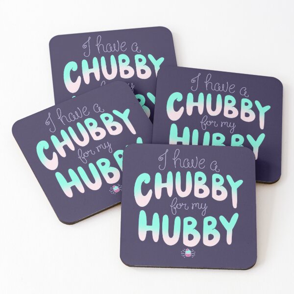 Item preview, I have a chubby for my hubby designed and sold by Cassie McKnight.