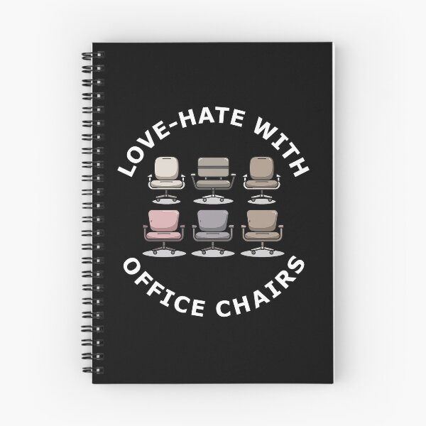 Item preview, Sit Up Straight Love-Hate With Office Chair designed and sold by FWLKIT.