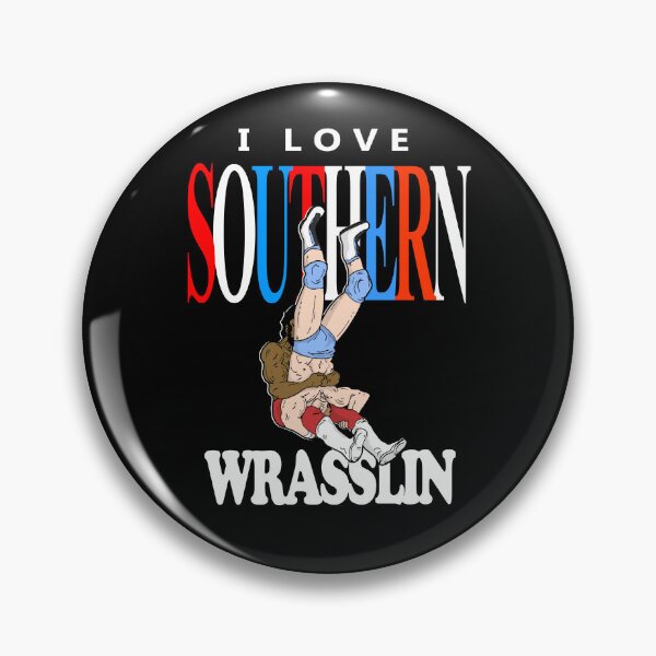 Item preview, I Love Southern Wrasslin designed and sold by Adam Florian.