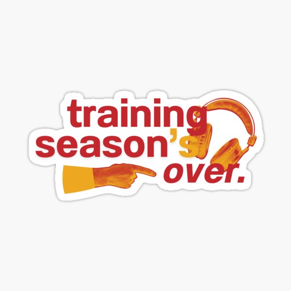 Aperçu de l'œuvre la saison d'entraînement est terminée créée et vendue par karma-style.