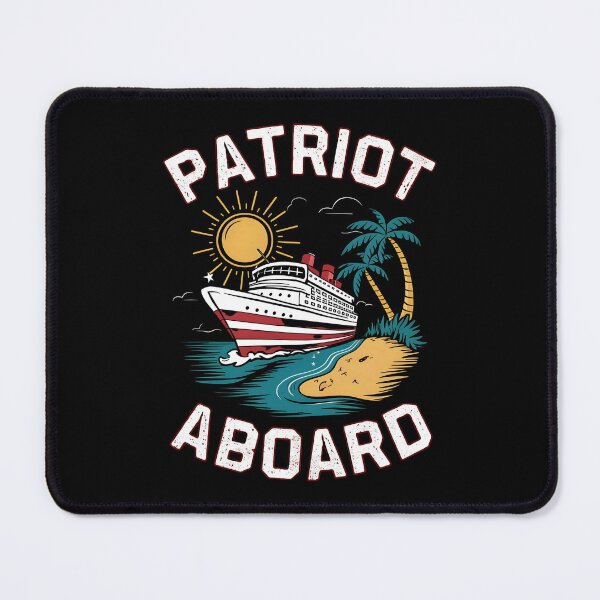 Item preview, Cruise Ship Vacation Patriot Aboard designed and sold by SloganExpress.