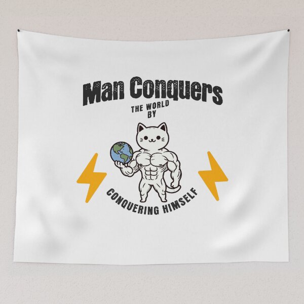 Item preview, man conquers the world by conquering himself Cat designed and sold by LemuellTrends.