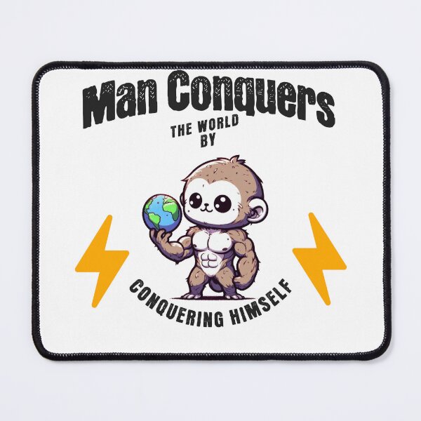 Item preview, man conquers the world by conquering himself Monkey designed and sold by LemuellTrends.